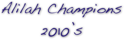 Alilah Champions 
2010’s
